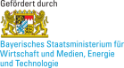 Logo - Gefördert durch das Bayerische Staatsministerium für Wirtschaft und Medien, Energie und Technologie