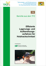 Cover des TFZ-Berichts Nr. 70 zum Thema Lagerung von Holzhackschnitzeln