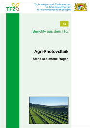 Titelseite des TFZ-Berichtes 73 mit Titel und Logo sowie einem Bild einer Agri-PV-Anlage