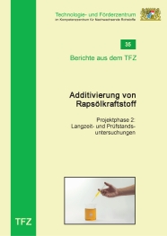 Cover Bericht 35 - Additivierung von Rapsölkraftstoff: Prüfstands- und Langzeituntersuchungen