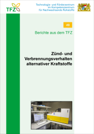 Cover TFZ-Bericht 49: Verbrennungsverhalten alternativer Kraftstoffe