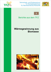 Cover TFZ-Bericht 8: Wärmegewinnung aus Biomasse