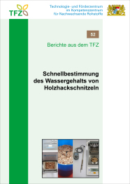 Cover TFZ-Bericht 52: Schnellbestimmung des Wassergehalts von Holzhackschnitzeln