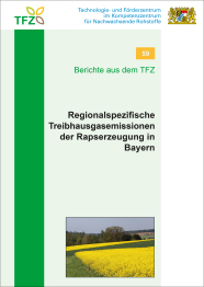 Cover TFZ-Bericht 59 Regionalspezifische Treibhausgasemissionen der Rapserzeugung in Bayern
